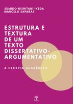 Estrutura e Textura de um texto Dissertativo-Argumentativo: A escrita acadêmica - PONTES