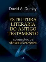 Estrutura Literária Do Antigo Testamento - Vida Nova