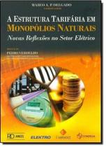 Estrutura Tarifária em Monopólios Naturais - SYNERGIA EDITORA