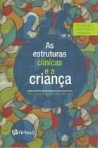 Estruturas clinicas e a crianca, as