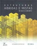 Estruturas hibridas e mistas de aco e concreto - ZIGURATE EDITORA **