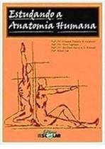 Estudando a Anatomia Humana Capa comum - Editora Escolar