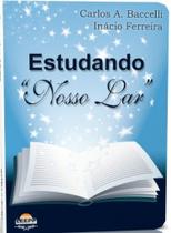 Estudando Nosso Lar Estudando Nosso Lar