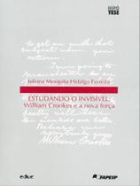 Estudando o invisível