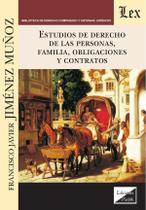 Estudios de derecho de las personas, familia, obligaciones y contratos Estudios de derecho de las personas, familia, obligaciones y contratos