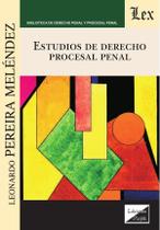 Estudios de derecho procesal penal Estudios de derecho procesal penal