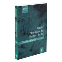 Estudo Aprofundado da Doutrina Espírita - Livro 1 - FEB