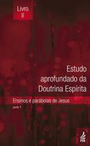 Estudo Aprofundado da Doutrina Espírita - Livro II