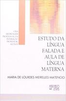 Estudo da Língua Falada e Aula de Língua Materna - Mercado de Letras