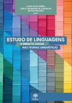 Estudo de Linguagens: O impacto social nas teorias linguísticas