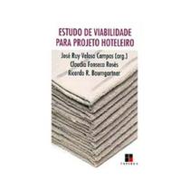 Estudo de Viabilidade para Projeto Hoteleiro Estudo de Viabilidade para Projeto Hoteleiro