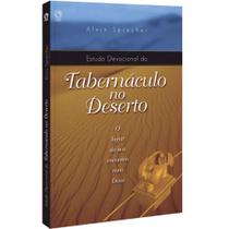 Estudo Devocional do Tabernáculo no Deserto - Alvin Sprecher - Editora CPAD