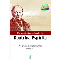 Estudo Sistematizado Da Doutrina Espírita Tomo III - Feb Brasília