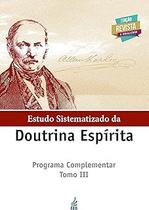 Estudo Sistematizado da Doutrina Espírita Tomo Iii