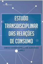 Estudo transdisciplinar das relações de consumo - PACO EDITORIAL