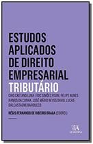 Estudos Apl. Dto Empresarial-Tributario - 03Ed/18 - ALMEDINA