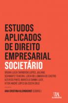 Estudos aplicados de direto empresarial: societário - ALMEDINA BRASIL Estudos aplicados de direto empresarial: societário - ALMEDINA BRASIL
