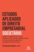 Estudos aplicados de direto empresarial: societário - ALMEDINA BRASIL