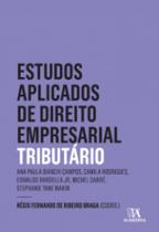 Estudos aplicados de direto empresarial: Tributário - ALMEDINA BRASIL