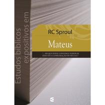 Estudos Bíblicos Expositivos em Mateus R. C. Sproul