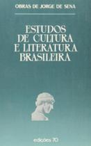 Estudos cultura e lit.brasileiro - EDICOES 70