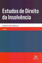 Estudos de Direito da Insolvência - 02Ed/18 - ALMEDINA Estudos de Direito da Insolvência - 02Ed/18 - ALMEDINA
