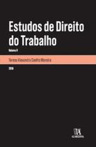 Estudos de Direito do Trabalho - Vol. I