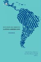 Estudos de Direito Latino Americano - Volume III
