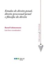 Estudos de direito penal, direito processual penal e filosofia do direito - Marcial Pons