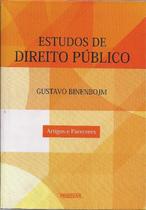 Estudos de Direito Público: Artigos e Pareceres hardcover Binenbojm, Gust