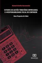 Estudos de gestão tributária empresarial e a responsabilidade fiscal do contador