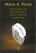 Estudos de gramática descritiva. as valências verbais