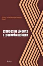 Estudos de linguas e educaçao indigena Estudos de linguas e educaçao indigena