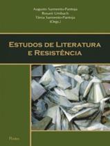 Estudos De Literatura E Resistencia - PONTES EDITORES