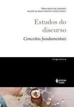 Estudos Do Discurso - Conceitos Fundamentais