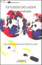 Estudos do lazer - uma introduçao - AUTORES ASSOCIADOS