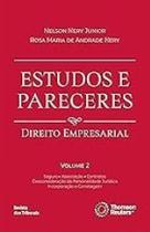 Estudos e Pareceres: Vol. 2 - Direito Empresarial Estudos e Pareceres: Vol. 2 - Direito Empresarial