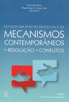 Estudos em Direito Negocial e os Mecanismos Contemporâneos de Resolução de Conflitos - Boreal Editora