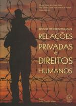 Estudos Em Direito Negocial Relações Privadas E Direitos Humanos - Boreal Editora
