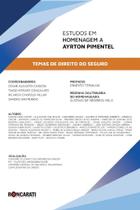 Estudos em Homenagem a Ayrton Pimentel - Temas de Direito do Seguro Estudos em Homenagem a Ayrton Pimentel - Temas de Direito do Seguro