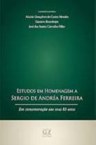 Estudos Em Homenagem a Sergio De Andrea Ferreira - Em Comemoracao Aos Seus 85 Anos Sortido