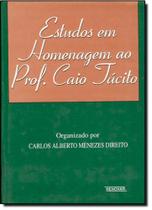 Estudos Em Homenagem ao Professor Caio Tacito - RENOVAR