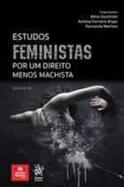 Estudos feministas por um direito menos machista - vol.3