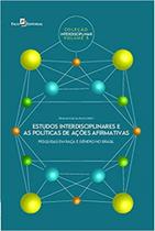 Estudos interdisciplinares e as políticas de ações afirmativas - vol. 5