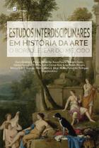Estudos Interdisciplinares em História da Arte: O Borboletear do Método