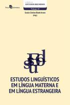 Estudos linguísticos em Língua materna e em Língua estrangeira