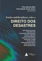 Estudos Multidisciplinares Sobre O Direito Dos Desastres - LIVRARIA DO ADVOGADO