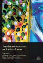 Estudos pré-socráticos na América Latina