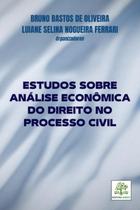 Estudos Sobre Análise Econômica Do Direito No Processo Civil