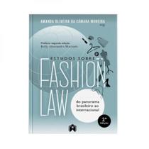 Estudos sobre Fashion Law: do panorama brasileiro ao internacional - 2ª Edição